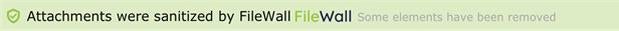 Message showing attachments were sanitized by FileWall.